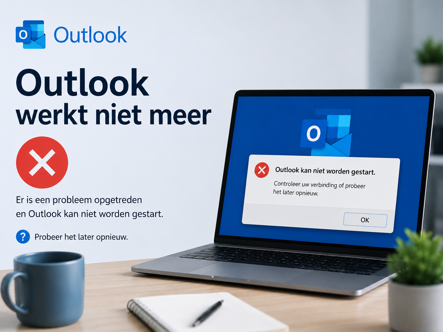 Outlook werkt niet meer en oplossingen voor Outlook problemen Outlook werkt niet meer – oorzaken en oplossingen